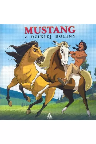 Mustang z Dzikiej Doliny - Kathleen Duey
