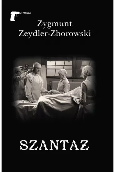 Szanta� - Zygmunt Zeydler Zborowski