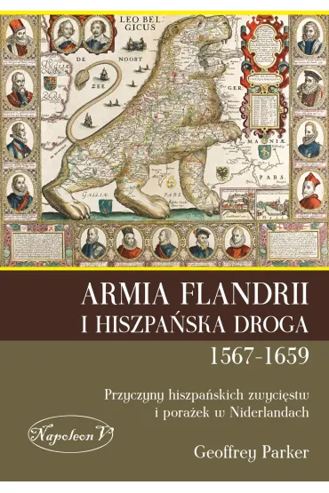 Armia Flandrii i Hiszpa�ska Droga 1567-1659