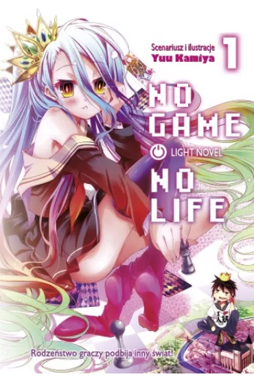 No Game No Life. Light Novel. Tom 1 - Yuu Kamiya
