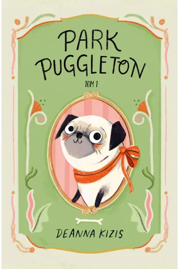 Park Puggleton. Tom 1 - Deanna  Kizis