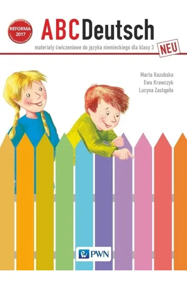ABCDeutsch neu 3. Materia�y �wiczeniowe do j�zyka niemieckiego dla klasy 3 szko�y podstawowej - Ewa Krawczyk, Lucyna Zast�pi�o, Marta Kozubska
