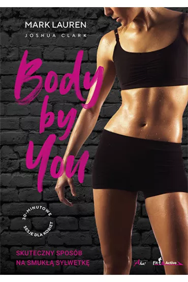 Body by you - Clark Joshua, Lauren Mark