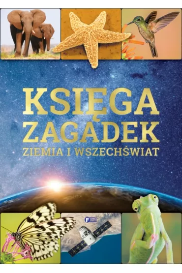 Ksi�ga zagadek Ziemia i wszech�wiat