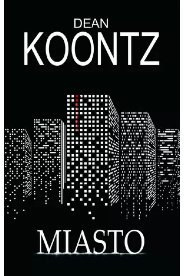 Miasto - Dean Koontz