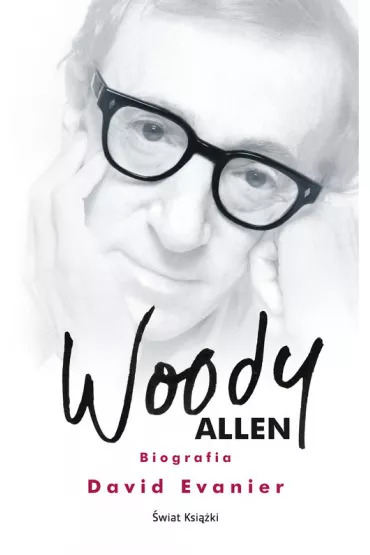 Woody Allen. Biografia - David Evanier