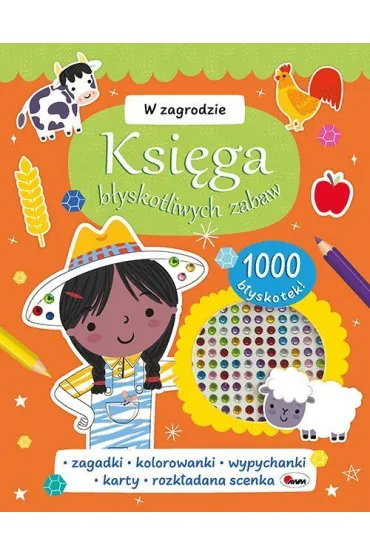 W zagrodzie. Ksi�ga b�yskotliwych zabaw