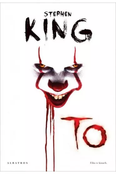 To. Wydanie filmowe - Stephen King
