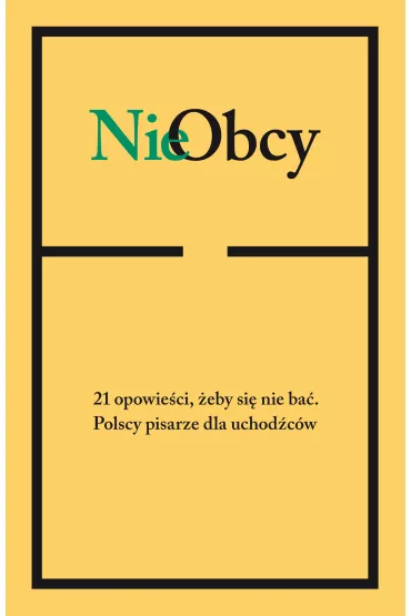 NieObcy. 21 opowie�ci, �eby si� nie ba�