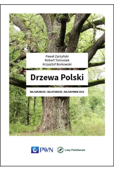 Drzewa polski - Pawe� Zarzy�ski, Krzysztof Borkowski, Robert Tomasiak, Robert Tomusiak