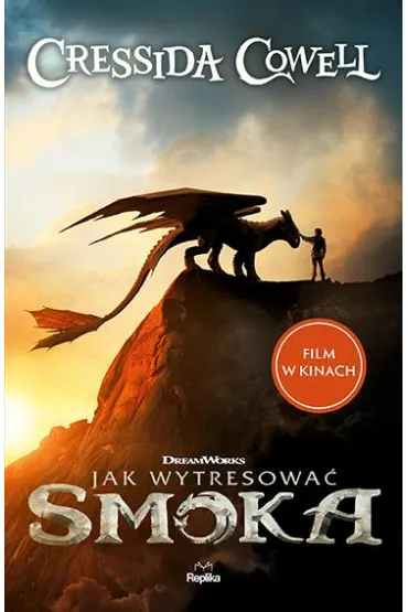 Jak wytresowa smoka. Wydanie filmowe - Cressida Cowell