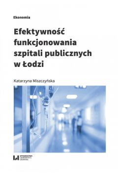 eBook Efektywno funkcjonowania szpitali publicznyc pdf