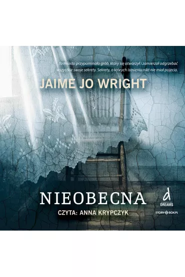 Audiobook Nieobecna mp3 - Jaime Jo Wright