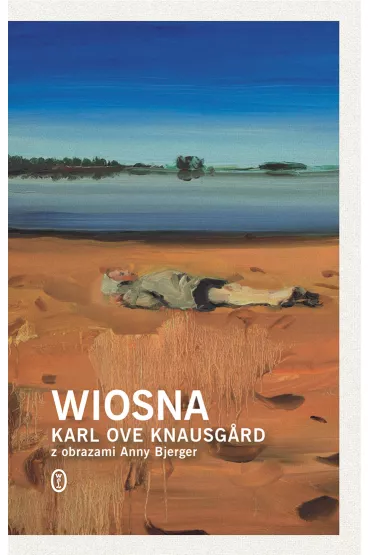 Wiosna. Cztery pory roku. Tom 3 - Karl Ove Knausgard