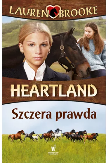Heartland 11. Szczera prawda * * - Lauren Brooke