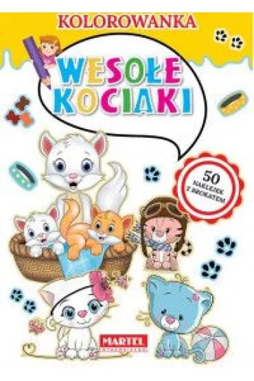 Kolorowanka Weso�e kociaki - Adam  Gdula, Katarzyna  Ratajszczak