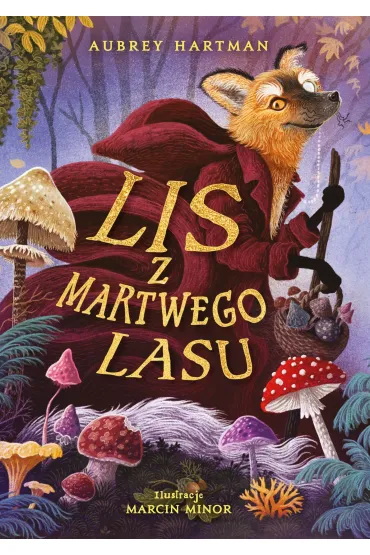 Lis z Martwego Lasu - Aubrey  Hartman