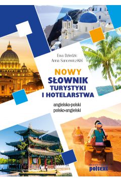 Nowy sownik turystyki i hotelarstwa angielsko-polski polsko-angielski