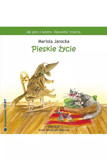 Pieskie �ycie - Mariola Jarocka