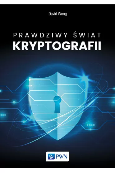 Prawdziwy �wiat kryptografii - Dawid  Wong