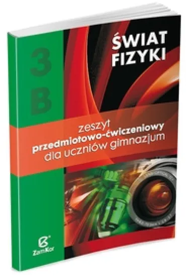 Fizyka GIM KL 3. �wiczenia 3B. �wiat fizyki - Adam Blokesz, Maria Rozenbajgier, Ryszard Rozenbajgier