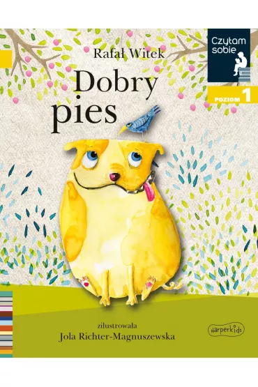 Dobry pies. Czytam sobie. Poziom 1 - Rafa Witek