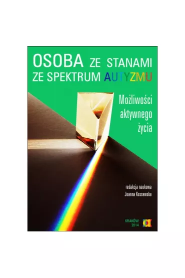 Osoba ze stanami ze spektrum autyzmu. Mo�liwo�ci aktywnego �ycia