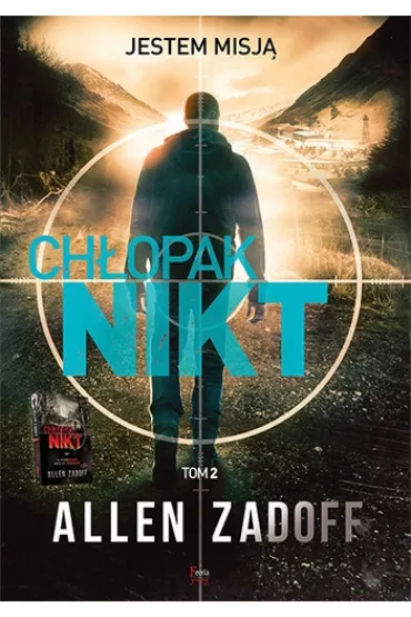 Ch�opak Nikt. Tom 2 * * - Allen Zadoff