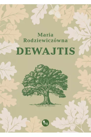 Dewajtis - Maria Rodziewicz�wna