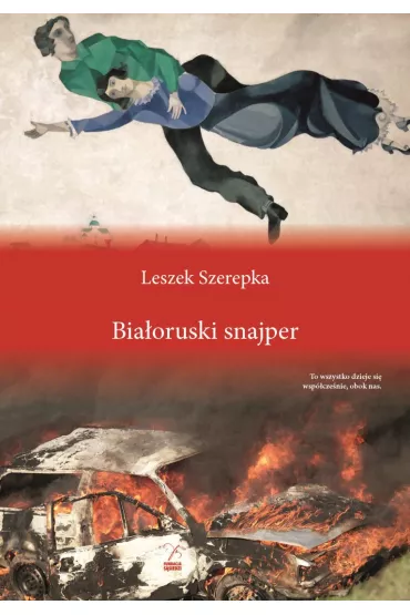 Bia�oruski snajper - Leszek Szerepka