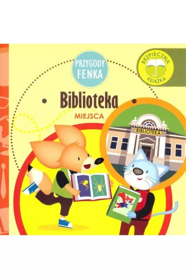 Przygody Fenka. Miejsca. Biblioteka - Ewa Zontek, Magdalena Gruca