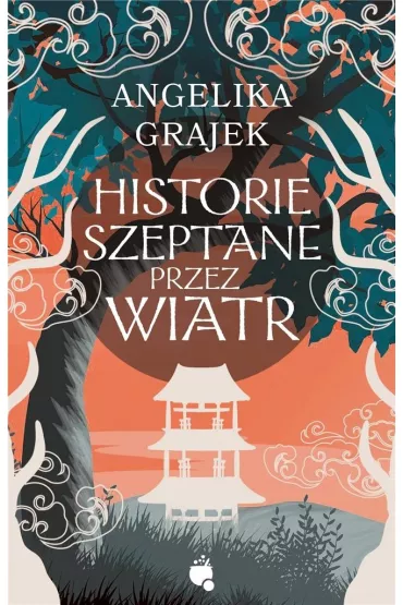 Historie szeptane przez wiatr - Angelika Grajek