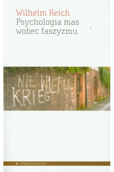 Psychologia mas wobec faszyzmu - Wilhelm Reich