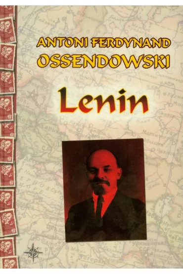 Lenin - Antoni Ferdynand Ossendowski