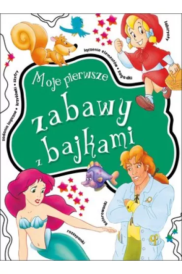 Moje pierwsze zabawy z bajkami
