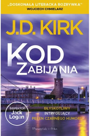Kod zabijania - J D Kirk