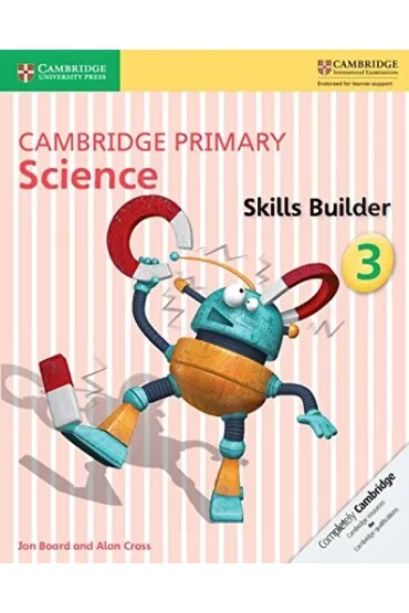 Cambridge Primary Science. Skills Builder 3 - Alan Cross, Jon Board