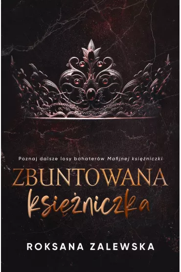 Zbuntowana Ksi�niczka - Roksana  Zalewska