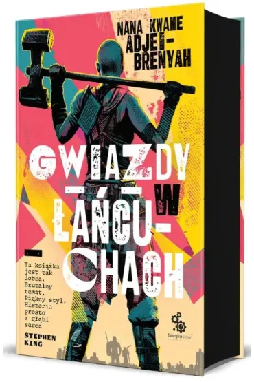 Gwiazdy w �a�cuchach - Nana Kwame Adjei-Brenyah