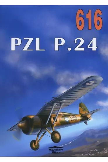 PZL P.24 vol. 616 - Janusz Ledwoch