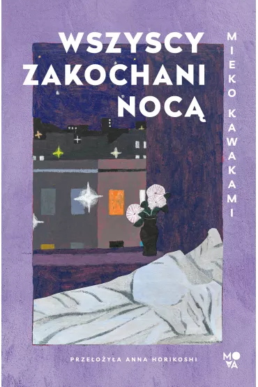 eBook Wszyscy zakochani noc� mobi epub - Mieko Kawakami