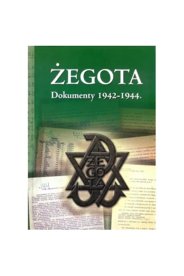 �egota Dokumenty 1942-1944 - Mariusz Olczak