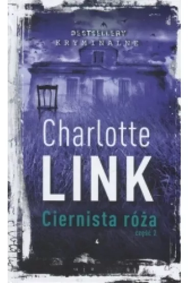 Ciernista r�a cz�� 2 - Charlotte Link