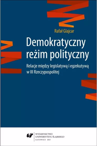 Demokratyczny re�im polityczny - Rafa� Glajcar