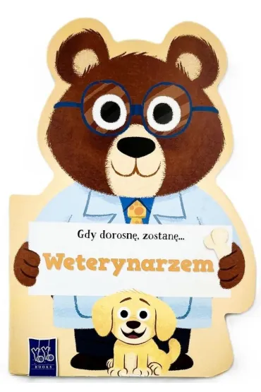 Gdy dorosn�, zostan�&hellip; Weterynarzem
