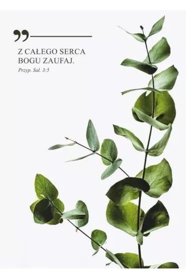 Koinonia Kartka - Z ca�ego serca Bogu zaufaj - ga��zka