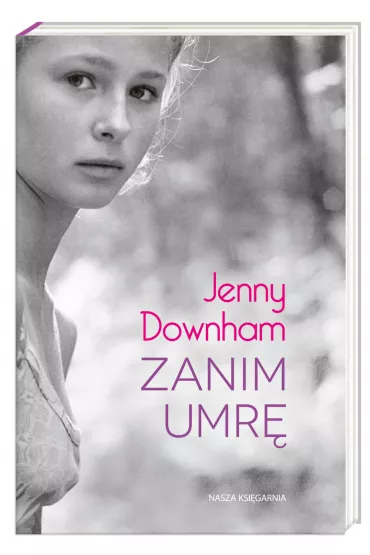Zanim umr� - Jenny Downham