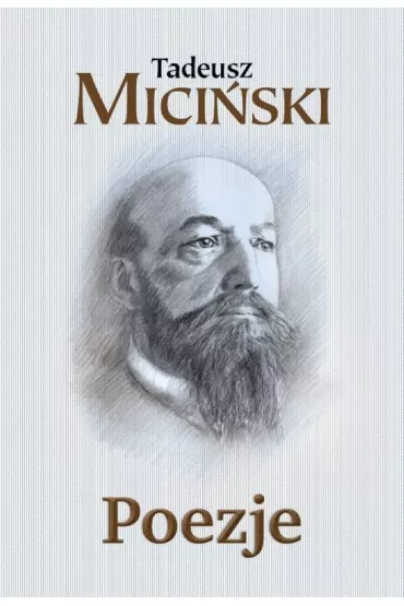 Poezje - Tadeusz Mici�ski