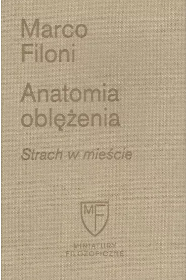 Anatomia obl�enia. Strach w mie�cie - Filoni Marco