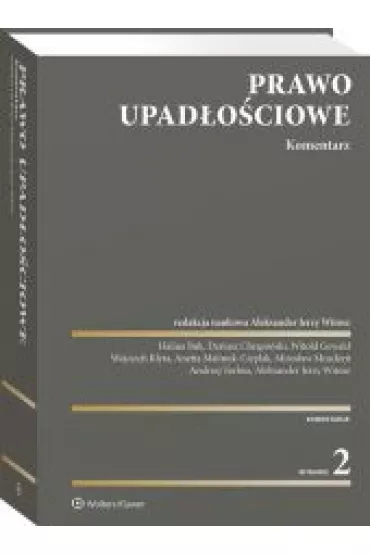 Prawo upad�o�ciowe. Komentarz (wyd. 2/2021) - Aleksander J Witosz